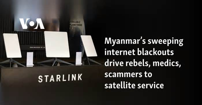 Myanmar’s sweeping internet blackouts drive rebels, medics, scammers to satellite service