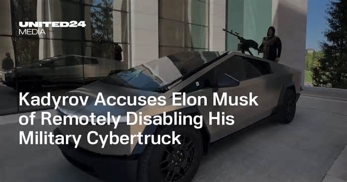 Kadyrov Accuses Elon Musk of Remotely Disabling His Military Cybertruck