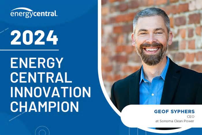 Pioneering Renewable Energy Choice with Geof Syphers, CEO at Sonoma Clean Power [One of the 2024 Energy Central Innovation Champions]