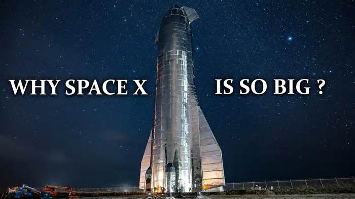 SpaceX’s Starship: Why It’s So Big and How It Will Change Space Travel Forever