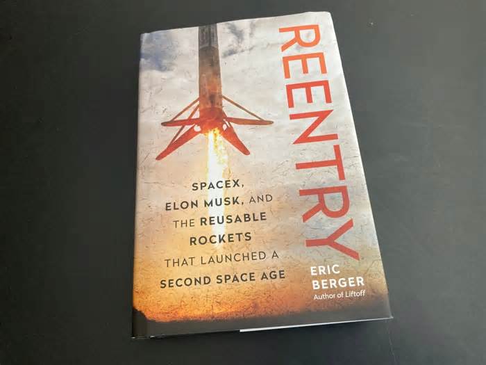 Review: Eric Berger’s new book ‘Reentry’ digs deeper into SpaceX feats of last decade