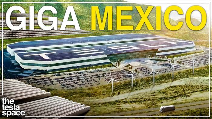 The Real Reason Tesla Is Opening Their Next Gigafactory In Mexico